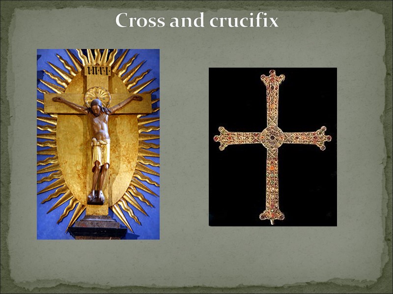 Cross and crucifix